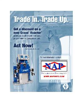 Trade in Trade UP your Gusmer FF1600, HII,  HF-1600, H-2000, H-3500,  Predator, FF, H-5, HV-20/35,  H-20/35 sprayfoam equipment and receive addtional discounts on Graco A20, E20, E30, H25, H40, H20/35, HXP3 spray foam insulation equipment. discount save deal limited offer